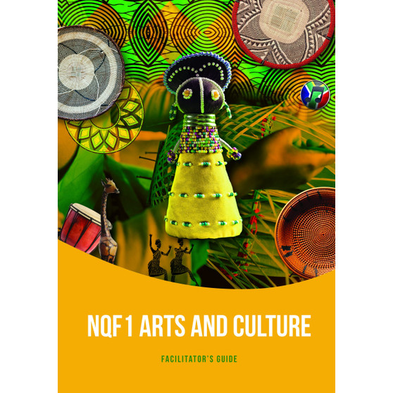 NQF1 Arts and Culture Facilitator Guide - ISBN 9780702189937