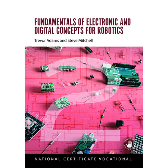 DIGITAL - NCV2 Fundamentals of Electronic and Digital Concepts for Robotics - ISBN 9780639111063