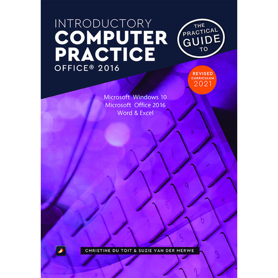 DIGITAL - N4 The Practical Guide to Introductory Computer Practice Office 2016 - ISBN 9780639109671