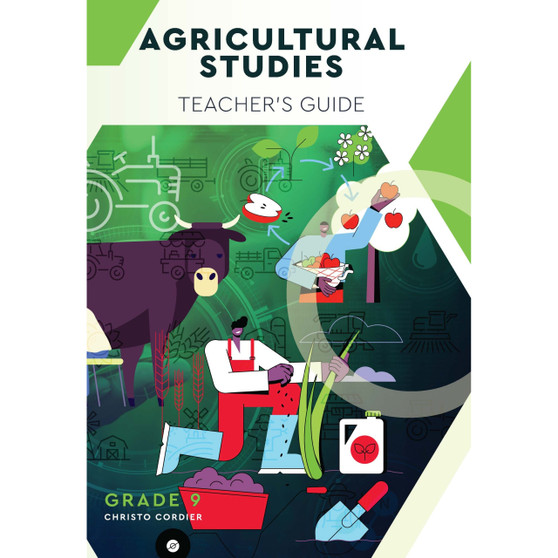 Agricultural Studies Grade 9 Teacher’s Guide - ISBN 9780639112220