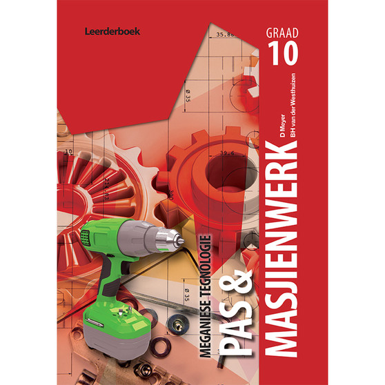 DIGITAL - eBoek: Meganiese Tegnologie Graad 10 Pas- en Masjienwerk Leerderboek - ISBN 9781775815624