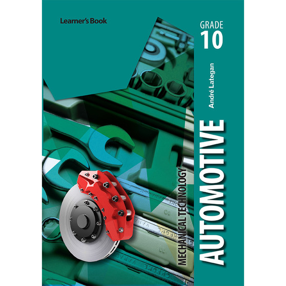 Mechanical Technology Grade 10 Automotive Teacher’s Guide - ISBN 9781775814658