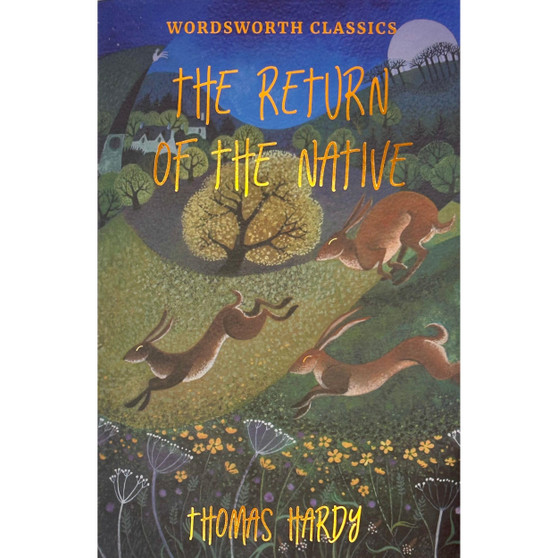 The Return of the Native (Wordsworth Classics) - ISBN 9781853262388