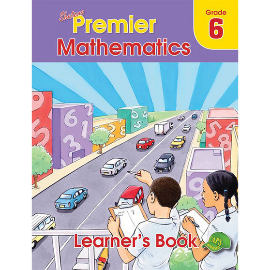 Shuters Premier Mathematics Grade 6 Learner's Book - ISBN 9780796058942