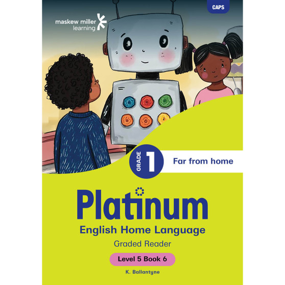 Platinum English Home Language Grade 1 Reader 6 - Level 5 - ISBN 9781779890573