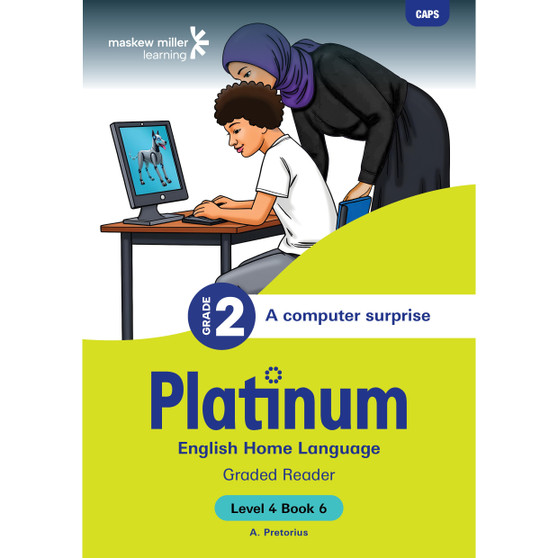 Platinum English Home Language Grade 2 Reader 6 - Level 4 - ISBN 9781779894649
