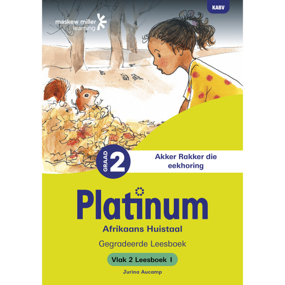 Platinum Afrikaans Huistaal Graad 2 Leesboek 1 - Vlak 2 - ISBN 9781779896957