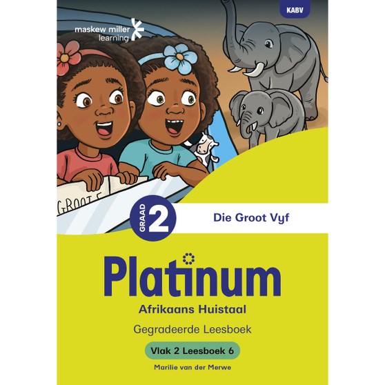 Platinum Afrikaans Huistaal Graad 2 Leesboek 6 - Vlak 2 - ISBN 9781779897091