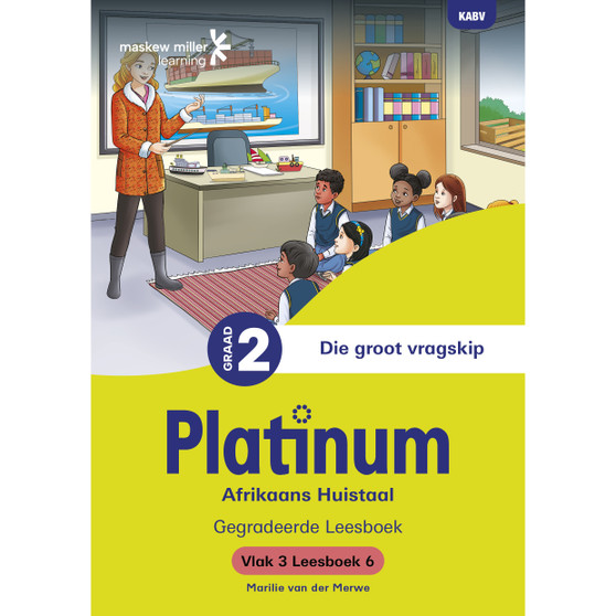 Platinum Afrikaans Huistaal Graad 2 Leesboek 6 - Vlak 3 - ISBN 9781779897299