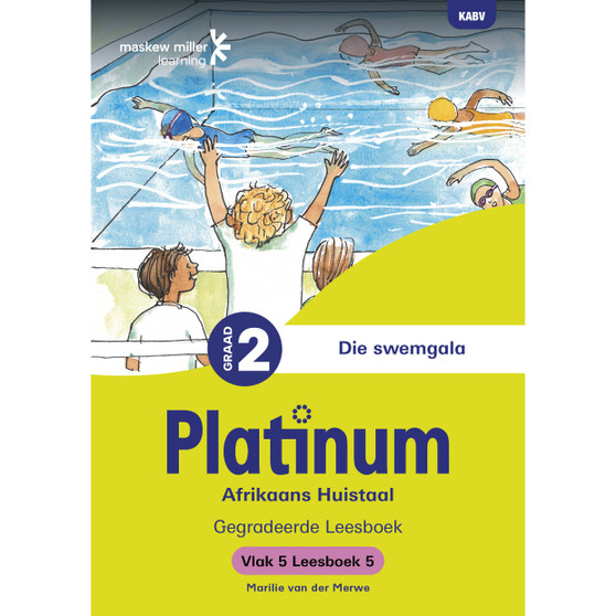 Platinum Afrikaans Huistaal Graad 2 Leesboek 5 - Vlak 5 - ISBN 9781779896544