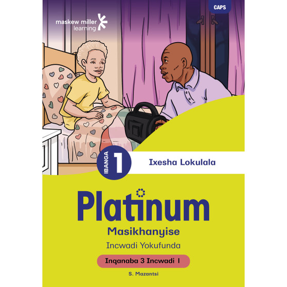 Platinum Masikhanyise Ibanga 1 Incwadi Yokufunda 1 - Inqanaba 3 - ISBN 9781779890597