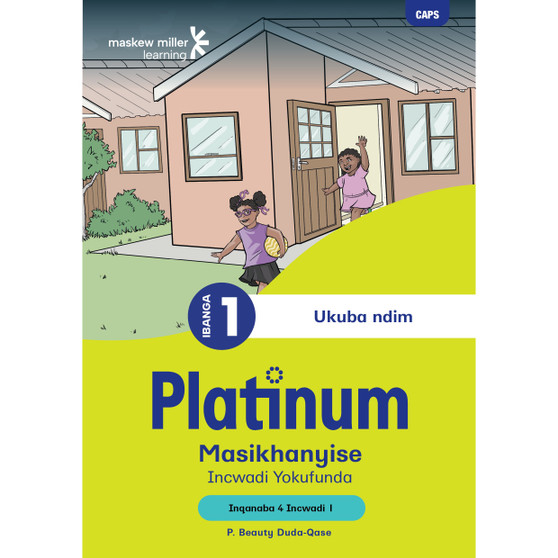 Platinum Masikhanyise Ibanga 1 Incwadi Yokufunda 1 - Inqanaba 4 - ISBN 9781779890757-2