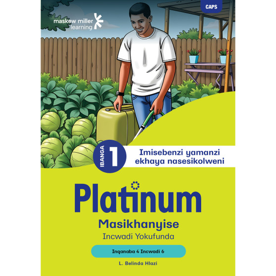 Platinum Masikhanyise Ibanga 1 Incwadi Yokufunda 6 - Inqanaba 4 - ISBN 9781779890832