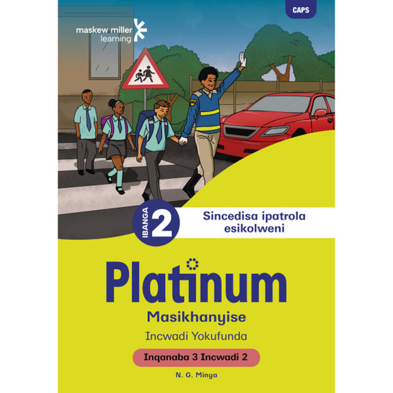 Platinum Masikhanyise Ibanga 2 Incwadi Yokufunda 7 - Inqanaba 3 - ISBN 9781779899941