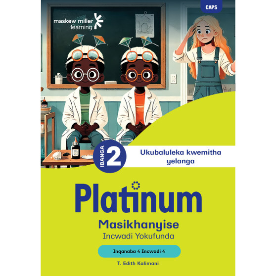 Platinum Masikhanyise Ibanga 2 Incwadi Yokufunda 4 - Inqanaba 4 - ISBN 9781834950747