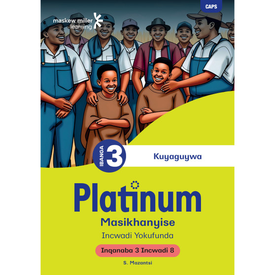 Platinum Masikhanyise Ibanga 3 Incwadi Yokufunda 8 - Inqanaba 3 - ISBN 9781834955926