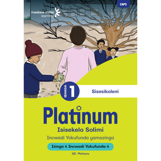 Platinum Isisekelo Solimi Ibanga 1 Incwadi Yokufunda 4 - Izinga 4 - ISBN 9781779892508