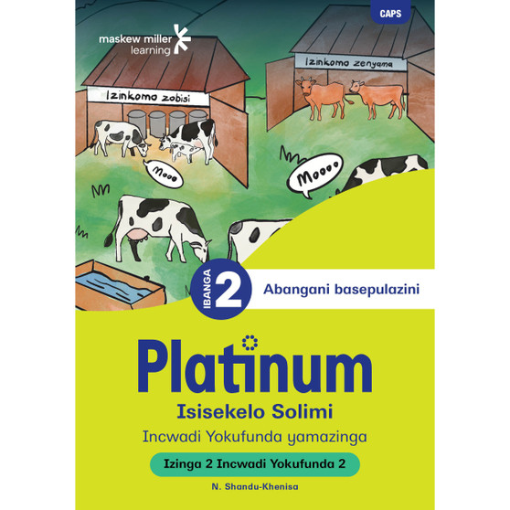 Platinum Isisekelo Solimi Ibanga 2 Incwadi Yokufunda 2 - Izinga 2 - ISBN 9781834953519