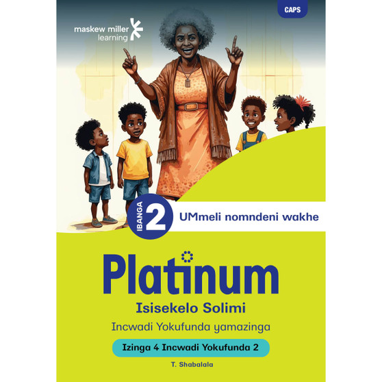 Platinum Isisekelo Solimi Ibanga 2 Incwadi Yokufunda 2 - Izinga 4 - ISBN 9781834954004