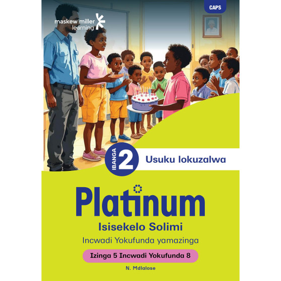 Platinum Isisekelo Solimi Ibanga 2 Incwadi Yokufunda 8 - Izinga 5 - ISBN 9781834954240
