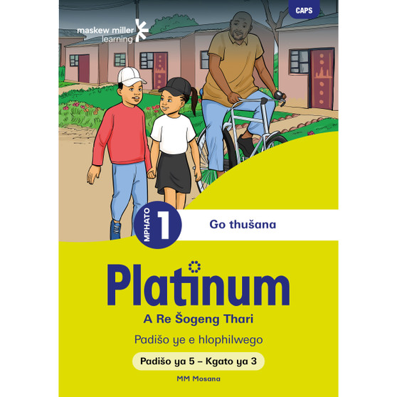 Platinum A Re Šogeng Thari Mphato wa 1 Padišo ya 5 - Kgato ya 3 - ISBN 9781779893284