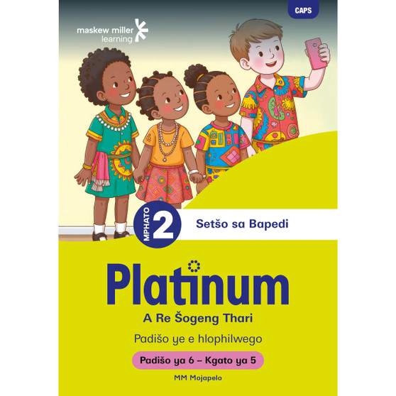 Platinum A Re Šogeng Thari Mphato wa 2 Padišo ya 6 - Kgato ya 5 - ISBN 9781779897664