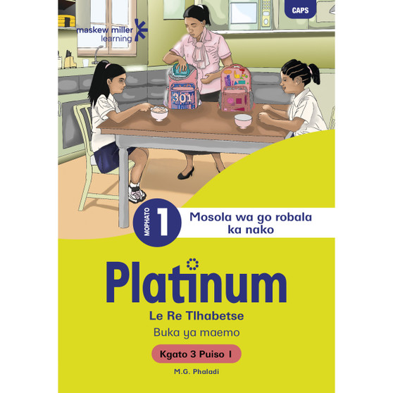 Platinum Le Re Tlhabetse Mophato wa 1 Buka ya Puiso 1 - Kgato 3 - ISBN 9781779833853