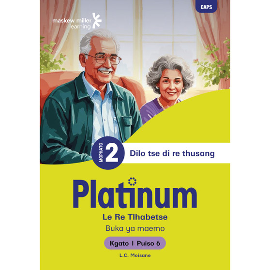 Platinum Le Re Tlhabetse Mophato wa 2 Buka ya Puiso 6 - Kgato 1 - ISBN 9781779898166