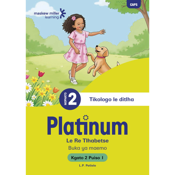 Platinum Le Re Tlhabetse Mophato wa 2 Buka ya Puiso 1 - Kgato 2 - ISBN 9781779898197