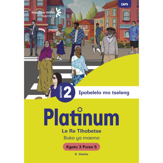 Platinum Le Re Tlhabetse Mophato wa 2 Buka ya Puiso 5 - Kgato 3 - ISBN 9781779898319