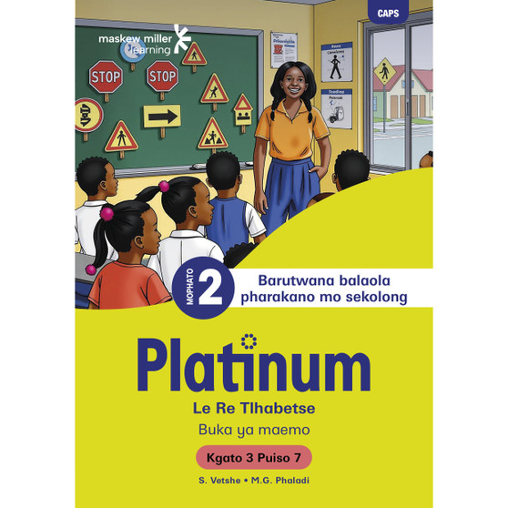 Platinum Le Re Tlhabetse Mophato wa 2 Buka ya Puiso 7 - Kgato 3 - ISBN 9781779898333