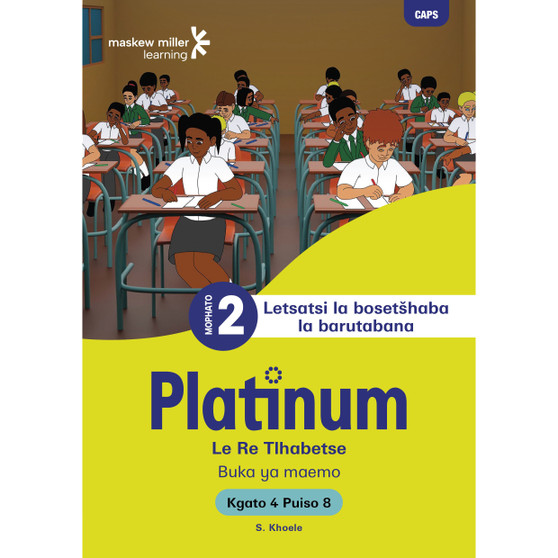 Platinum Le Re Tlhabetse Mophato wa 2 Buka ya Puiso 8 - Kgato 4 - ISBN 9781779898524