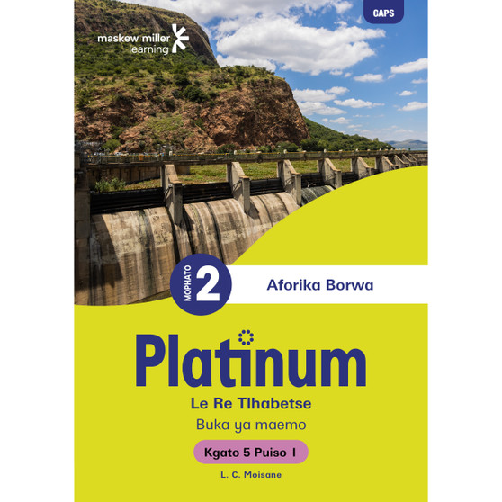 Platinum Le Re Tlhabetse Mophato wa 2 Buka ya Puiso 1 - Kgato 5 - ISBN 9781779898531