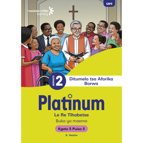Platinum Le Re Tlhabetse Mophato wa 2 Buka ya Puiso 5 - Kgato 5 - ISBN 9781779898579