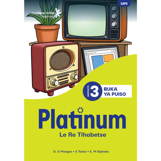 Platinum Le Re Tlhabetse Mophato wa 3 Buka ya Puiso - ISBN 9781834960746