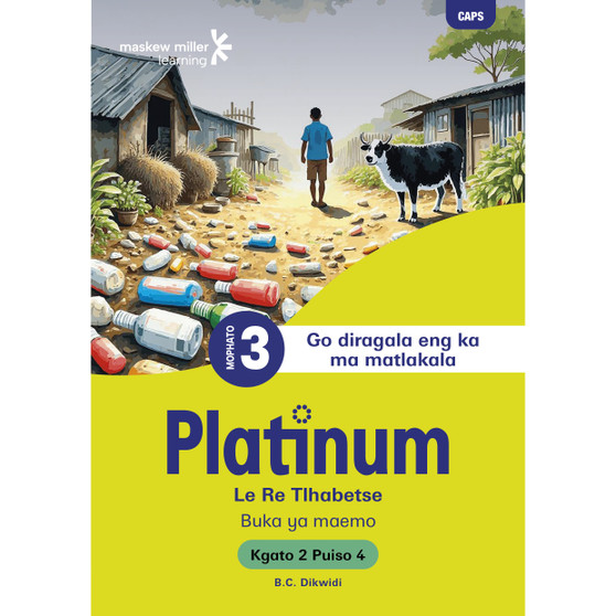 Platinum Le Re Tlhabetse Mophato wa 3 Buka ya Puiso 4 - Kgato 2 - ISBN 9781779836342