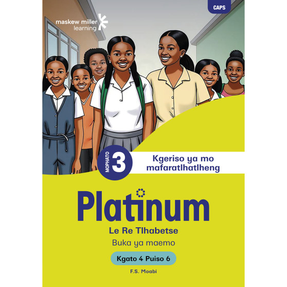 Platinum Le Re Tlhabetse Mophato wa 3 Buka ya Puiso 6 - Kgato 4 - ISBN 9781779836694