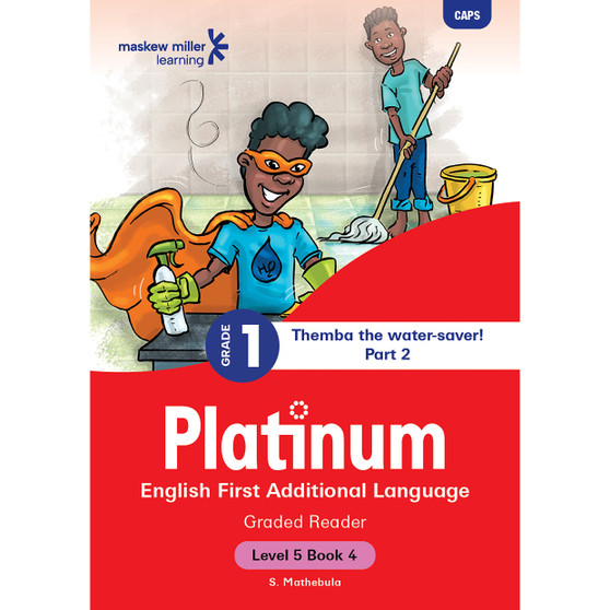 Platinum English First Additional Language Grade 1 Reader 4 - Level 5 - ISBN 9781779899866
