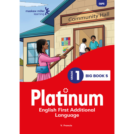 Platinum English First Additional Language Grade 1 Big Book 5 - ISBN 9781834950068