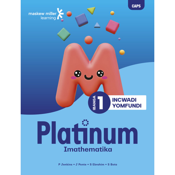 Platinum Imathematika Ibanga 1 Incwadi Yomfundi - ISBN 9781779832757