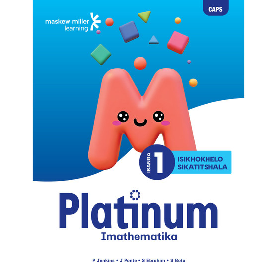 Platinum Imathematika Ibanga 1 Incwadi Katitshala - ISBN 9781779833921