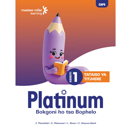 Platinum Bokgoni Ho Tsa Bophelo Kereiti Ya 1 Tataiso Ya Titjhere - ISBN 9781779834454