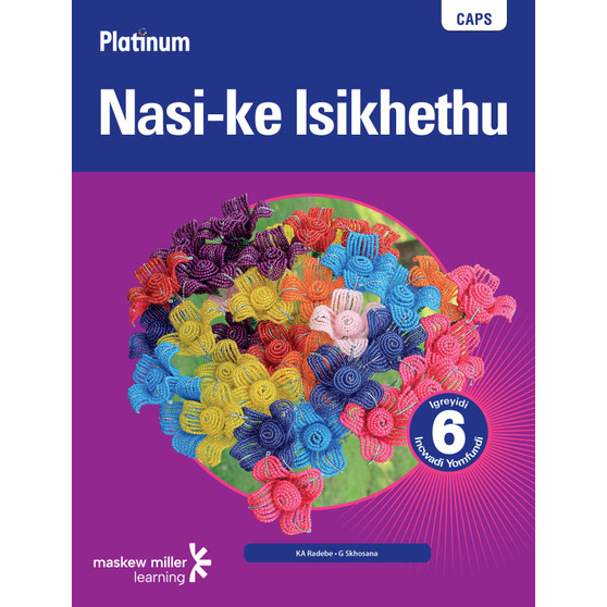 Platinum Nasi-Ke Isikhethu Grade 6 Learner's Book (IsiNdebele) - ISBN 9780636115965