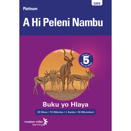 Platinum A Hi Peleni Nambu Grade 5 Reader (Xitsonga) - ISBN 9780636138810