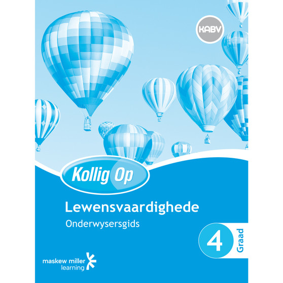 Kollig op Lewensvaardighede Graad 4 Onderwysersgids & Gratis Plakaat Pak - ISBN 9780796234827