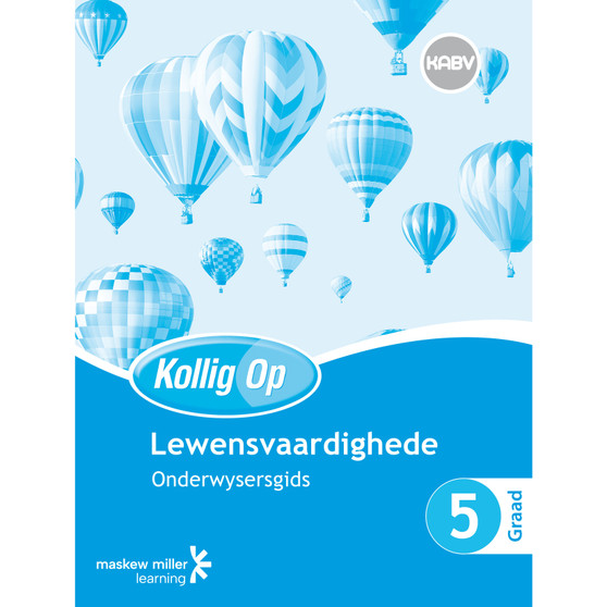 Kollig op Lewensvaardighede Graad 5 Onderwysersgids & Gratis Plakaat Pak - ISBN 9780796234841
