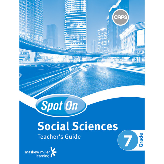 Spot On Social Sciences Grade 7 Teacher's Guide & Free Poster Pack - ISBN 9780796235657