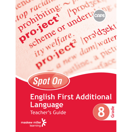 Spot On English (First Additional Language) Grade 8 Teacher's Guide & Free Poster Pack - ISBN 9780796235046