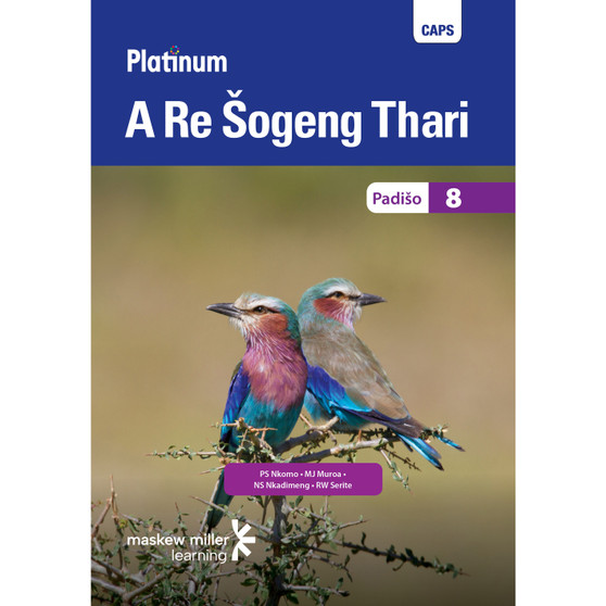 Platinum A Re Sogeng Thari (Sepedi) Grade 8 Reader - ISBN 9780636143920