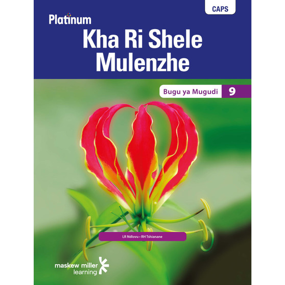 Platinum Kha Ri Shele Mulenzhe (Tshivenda) Grade 9 Learner's Book - ISBN 9780636140349